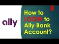 How to login to Ally Bank account