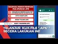 Clicked on a Scammer s APK File Follow These 5 Steps Immediately
