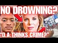 Nolan Wells DA Investigating A CRIME Not A Drowning