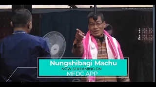 nungshibagi machu a sumang lila chinglen thiyam last appearance now streaming on mfdc app