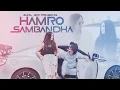 Sunil Giri - Hamro Sambandha • Karan Gurung \
