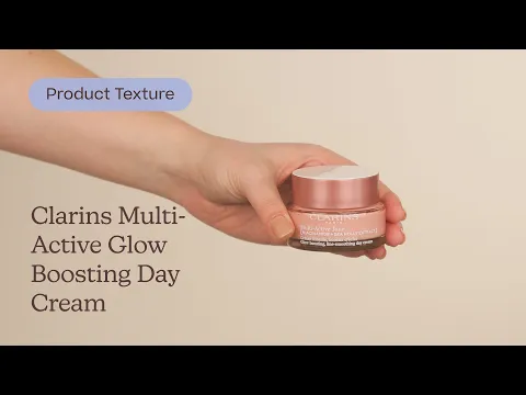 Download MP3 Clarins Multi-Active Glow Boosting Day Cream Texture | Care to Beauty