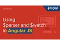 JavaScript Tutorial - Using parser and watch in AngularJS