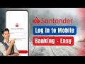 How to Log into Santander Mobile Banking