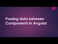 Passing Data Between Components in Angular