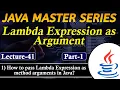 Lamda Expression as Argument in Java Part-1 How to Pass Lambda Expression as Method argument