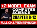 Plus Two Model Exam Computer Science Chapters 8 - 12 Full Chapter Revision Eduport Class 12