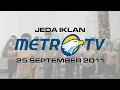 Download Lagu Jeda Iklan Metro TV (25 September 2011)