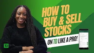 How to Buy Stocks on TD WebBroker Step-by-Step for Beginners