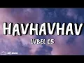 Download Lagu HAVHAVHAV - LVBEL C5 (Official Lyric Video)