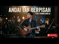 Andai Tak Berpisah feat  Fendik Adella