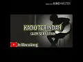 Download Lagu KADO TERINDAH - GLEN SEBASTIAN