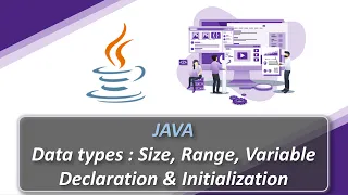 Java Data Types Size Range Valid Variable Declaration Types of Initialization
