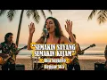 Lagu Semakin Sayang Semakin Kejam - Rita Sugiarto | Cover Versi Reggae SKA