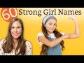 60 STRONG GIRL Names That ll Make Your Knees Weak - NAMES MEANINGS