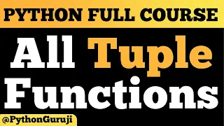 Mastering Tuple Inbuilt Functions in Python Complete Guide