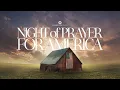 Night Of Prayer For America
