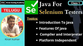 TELUGU - Java For Selenium Testers introduction to java compiler and interpreter
