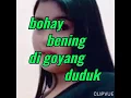 Lagu SI BOHAY BENING MONTOK MENTULABIS