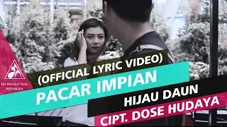 hijau daun pacar impian official video lyric 