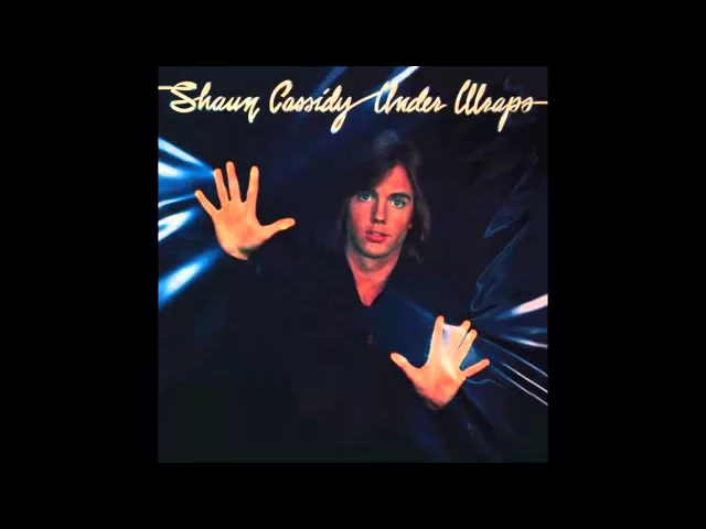 Shaun Cassidy ~ Under Wraps ~ 1978