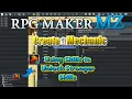 Create-a-Mechanic Using Skills To Unlock Stronger Skills RPG Maker Tutorial