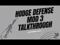 Download Lagu Hodge Defense Mod 3 Rifle Talkthrough
