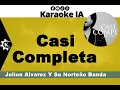 Julion Alvarez Y Su Norteño Banda - Casi Completa - Karaoke