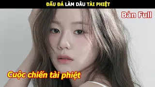 [Review Phim] Đấu Đá Làm Dâu Tài Phiệt | Review phim hàn hay