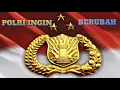 Download Lagu Lagu Polri Ingin Berubah Menjadi Lebih Baik