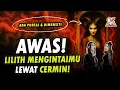 Lagu 【EP. 21】MISTERI CERMIN: TERHUBUNG KE DIMENSI LILITH \u0026 JADI CCTV DUNIA LAIN?!