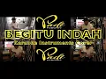 Download Lagu Begitu Indah - Padi - Karaoke Version - Instruments Cover