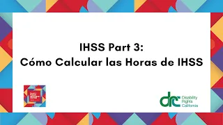 IHSS part 3 Como Calcular las Horas de IHSS