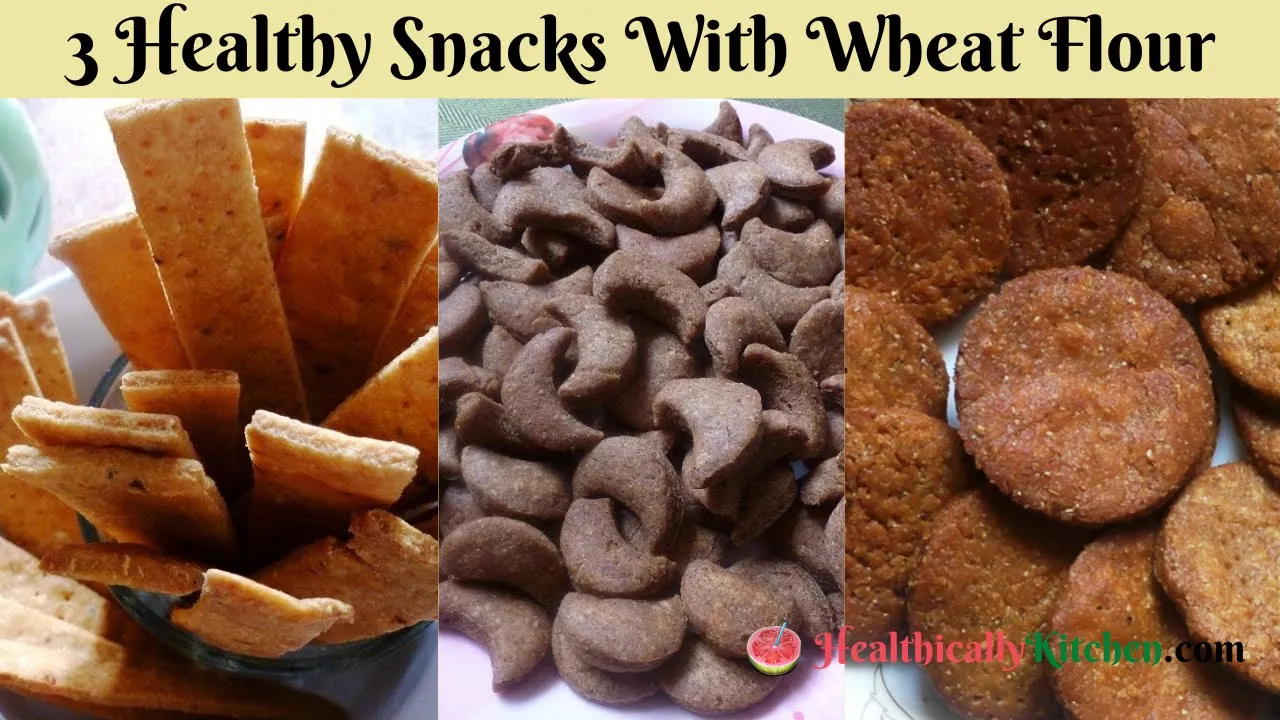 Healthy Snacks With Wheat Flour   Evening Snacks Recipes   Storable Snacks Recipes(Vegetarian)