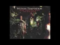Download Lagu Within Temptation - What Have You Done (Full Single)