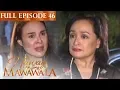 Download Lagu Full Episode 46 | Huwag Ka Lang Mawawala