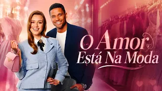 O Amor Está Na Moda FILME COMPLETO DUBLADO | Filmes de Romance | Noite de Filmes