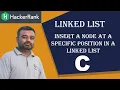 HackerRank Data Structures Insert a node at Specific Position in a Linked List