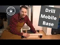 Making A Drill Mobile Base