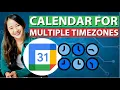 Google Calendar Tutorial for Multiple Timezones