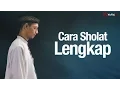 Download Lagu Cara Sholat \u0026 Bacaan Sholat yang Benar Sesuai dengan Tata Cara Sholat Nabi Muhammad