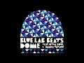 Blue Lab Beats (Feat. Othasoul & Daniel Taylor) - Dome (Audio)