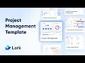 Lagu Lark Template | Streamline Project Management and Boost Team Efficiency