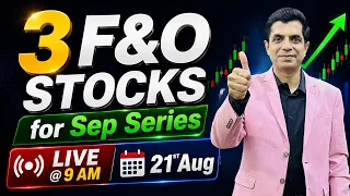 3 F&O stocks for Sep Series | Livestream