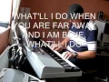 WHAT'LL I DO - A SONG FROM 1924 - WRITTEN BY IRVING BERLIN