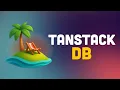 Tanstack s NEW Package - Tanstack DB