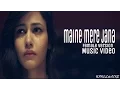 Download Lagu MAINE MERE JANA (Emptiness Female Version) Music Video (2016)