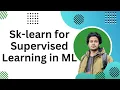 Scikit-Learn Library for Supervised Learning Machine Learning Bangla Tutorial for Begineers