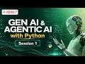 GEN AI AGENTIC AI with Python - Session