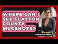 Where Can I See Clayton County Mugshots Criminal Defense Law Uncovered News
